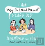I Am ''Why Do I Need Venmo?'' Years Old