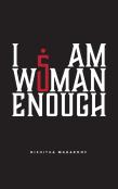 I Am Woman Enough