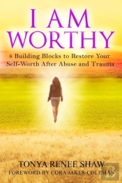 I Am Worthy