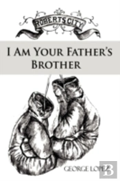 I Am Your Father'S Brother