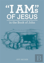 ''I Am''S Of Jesus