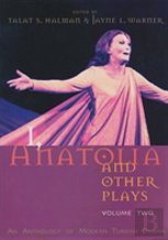 ''I, Anatolia'' And Other Plays