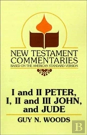 I And Ii Peter, I, Ii And Iii John, And Jude
