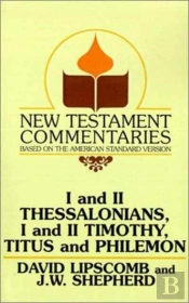 I And Ii Thessalonians, I And Ii Timothy, Titus And Philemon