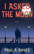 I Asked The Moon