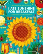 I Ate Sunshine For Breakfast