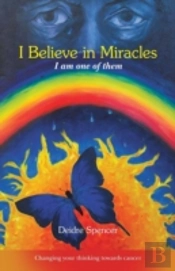 I Believe In Miracles: I Am One Of Them