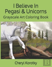 I Believe In Pegasi   Unicorns: Grayscal