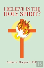 I Believe In The Holy Spirit?