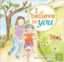 I Believe In You