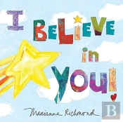 I Believe In You