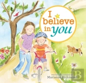 I Believe In You