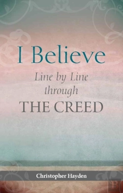 Bertrand.pt - I Believe: Line By Line Through The Creed