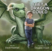 I Bet A Dragon Could