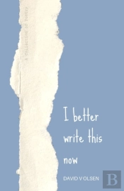 I Better Write This Now