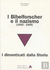 I Bibelforscher E Il Nazismo - 1933-1945