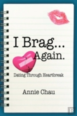 Bertrand.pt - I Brag ... Again. Dating Through Heartbreak