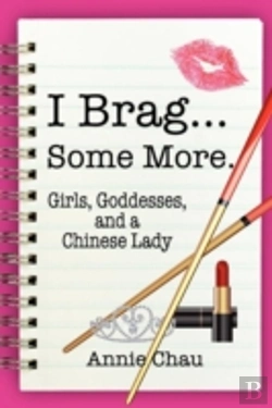 Bertrand.pt - I Brag... Some More. Girls, Goddesses, And A Chinese Lady