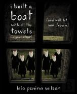 I Built A Boat With All The Towels In Your Closet (And Will Let You Drown)