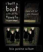 I Built A Boat With All The Towels In Your Closet (And Will Let You Drown)