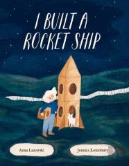 I Built A Rocket Ship