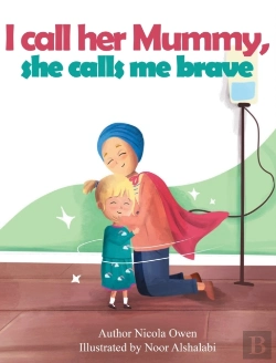 Bertrand.pt - I Call Her Mummy, She Calls Me Brave