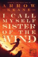 I Call Myself Sister Of The Wind