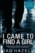 I Came To Find A Girl