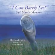 ''I Can Barely See!'' Said Mandy Manatee
