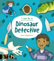 I Can Be A Dinosaur Detective