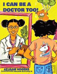 I Can Be A Doctor Too!