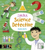 I Can Be A Science Detective