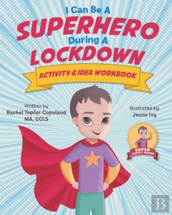 Bertrand.pt - I Can Be A Superhero During A Lockdown Activity & Idea Workbook