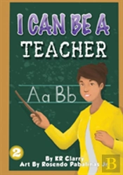 I Can Be A Teacher