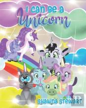 I Can Be A Unicorn