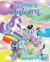 I Can Be A Unicorn