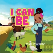 I Can Be