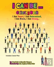 I Can Be...