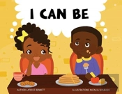 I Can Be