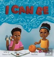 I Can Be