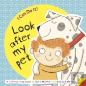 I Can Do It...Look After My Pet