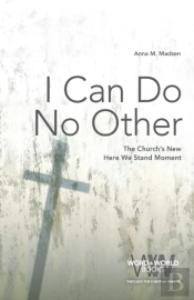 I Can Do No Other