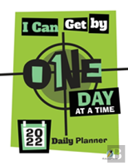 I Can Get By One Day At A Time