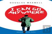I Can Go Anywhere