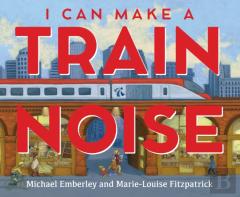 I Can Make A Train Noise