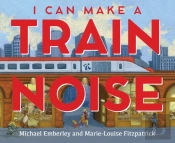 I Can Make A Train Noise