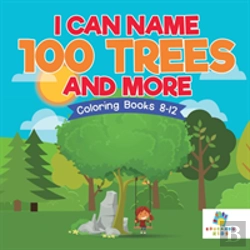 Bertrand.pt - I Can Name 100 Trees And More | Coloring Books 8-12