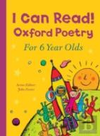 I Can Read! Oxford Poetry For 6 Year Olds