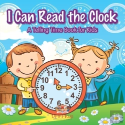 Bertrand.pt - I Can Read The Clock A Telling Time Book For Kids