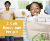 I Can Reuse And Recycle